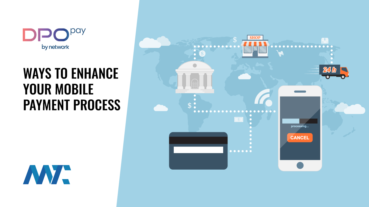 The Top 5 Ways to Enhance Your Mobile Payment Process 1 Mobile Payment Process Improvments