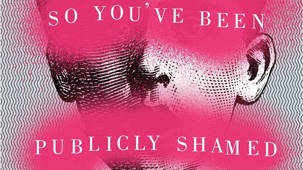 So You've Been Publicly Shamed