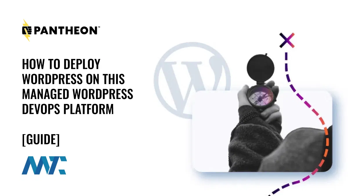 How to Deploy WordPress on Pantheon