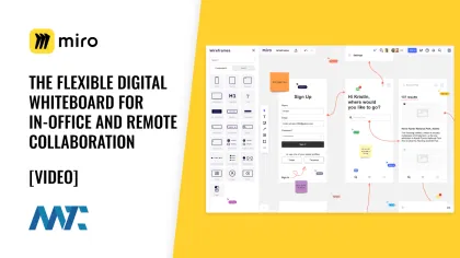 Miro: The Flexible Digital Whiteboard for In-Office and Remote Collaboration