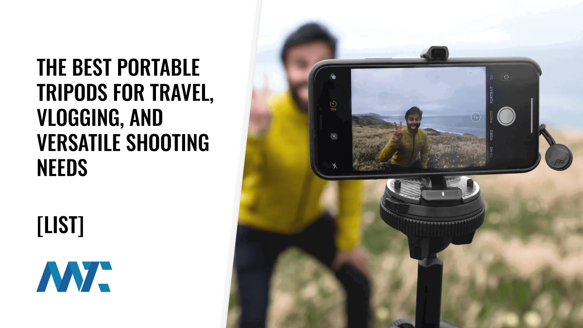 Best Portable Tripods