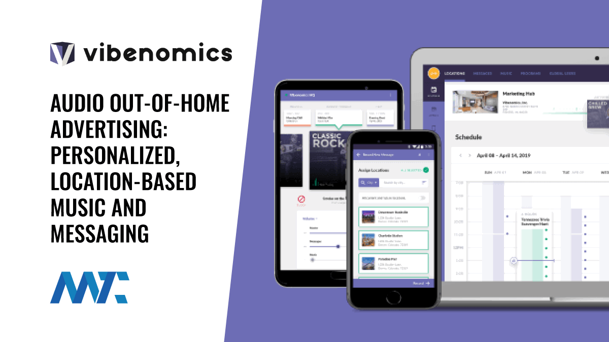 Vibenomics Audio Out-Of-Home Advertising: Personalized, Location-Based Music and Messaging 1 Vibenomics Audio Out-Of-Home Advertising