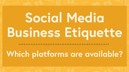 Social Media Business Etiquette