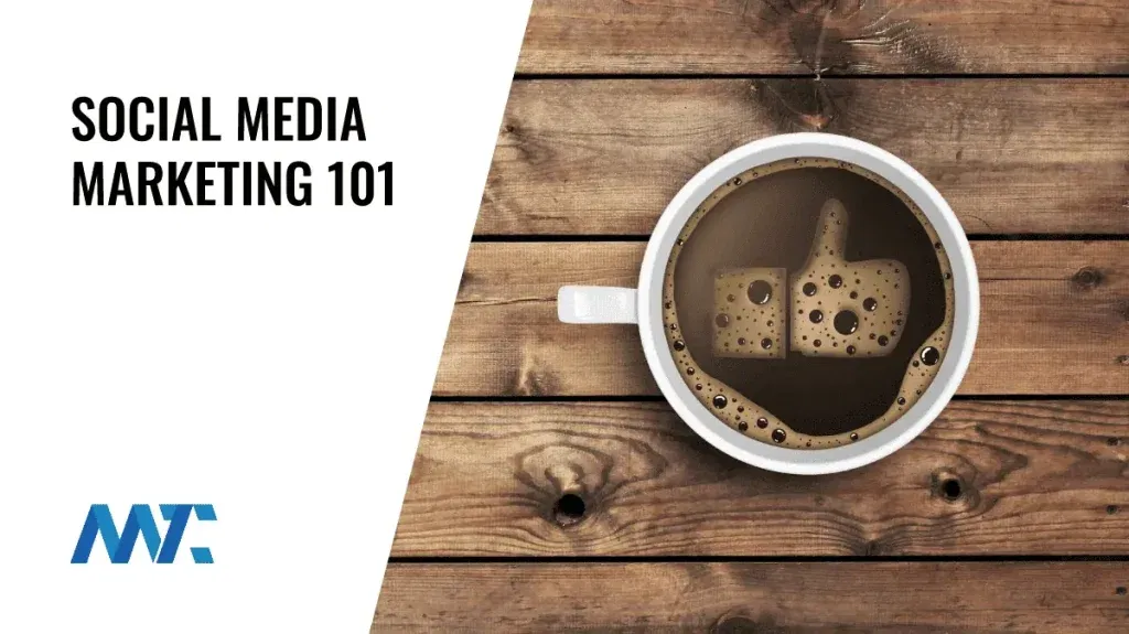 Social Media Marketing 101