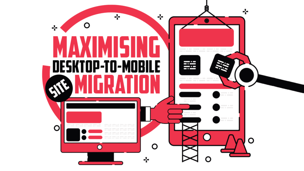 Desktop to Mobile Migration
