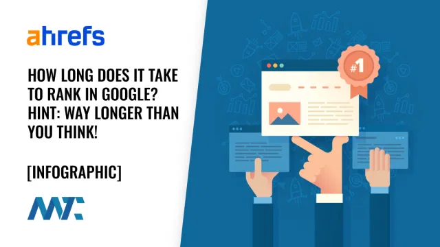 How Long Does It Take To Rank In Google? Hint: Way Longer Than You Think!