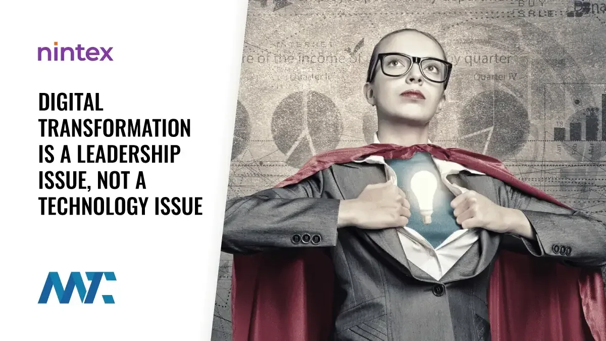 Digital Transformation is Leadership, not Technology