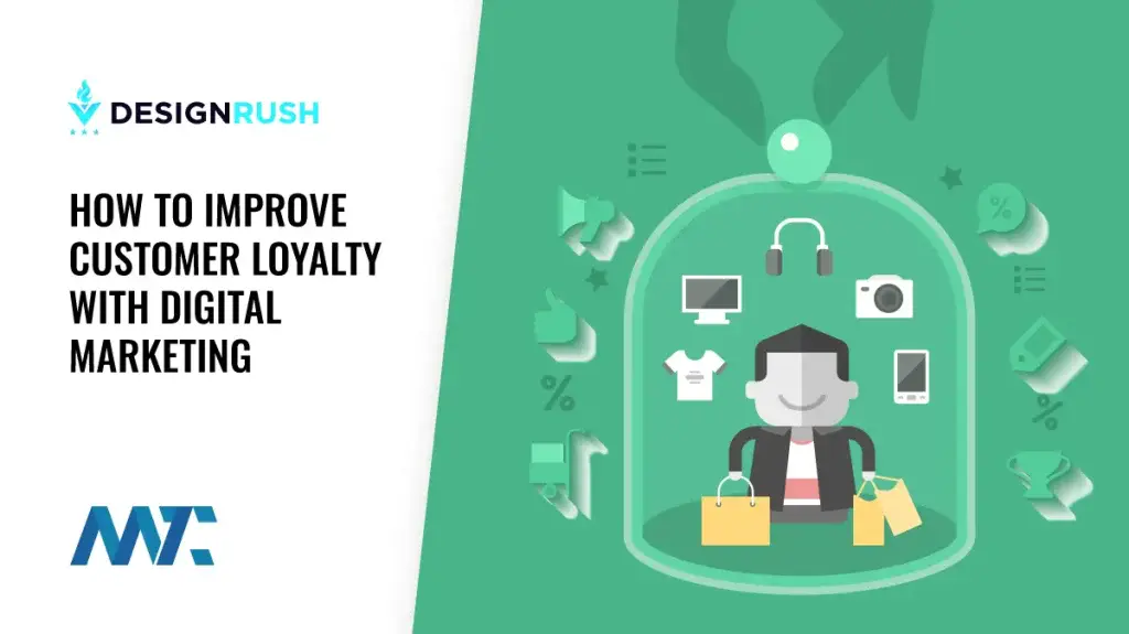 improve customer loyalty with digital marketing