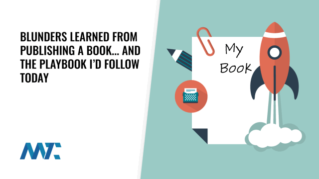 Marketing A Book: Mistakes, Lessons Learned, and a Refined Marketing Strategy