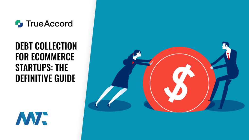 E-Commerce Debt Collection Guide for Startups