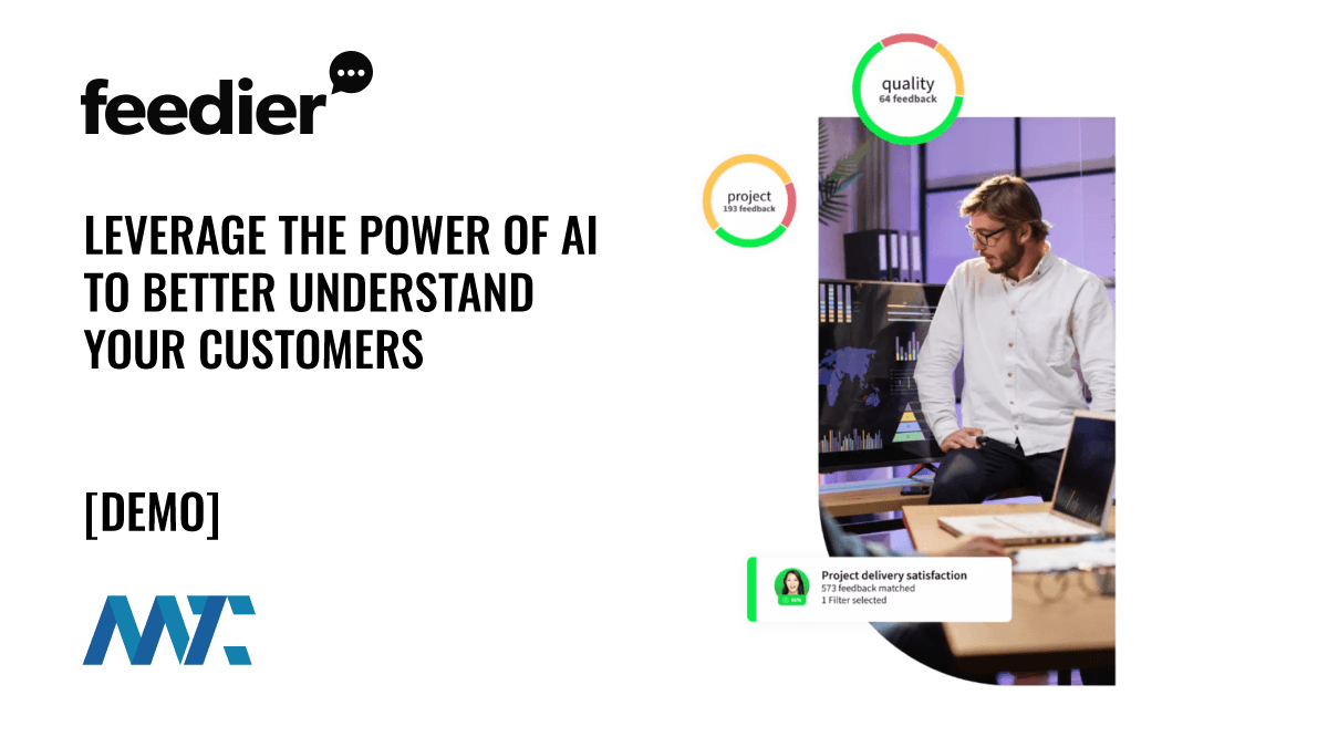Feedier: Capture Actionable Customer Intelligence with AI 1 Capture Actionable Customer Intelligence with AI