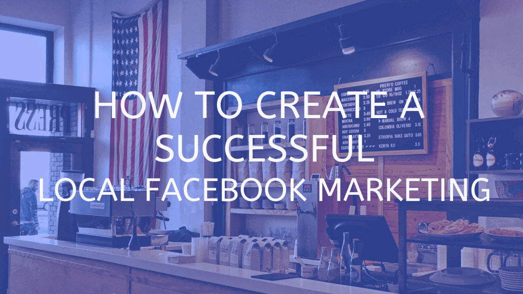 local facebook marketing strategy