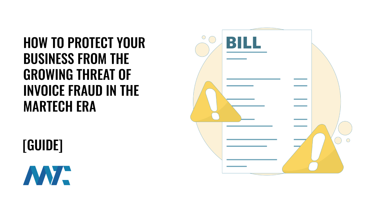 How to Protect Your Business from the Growing Threat of Invoice Fraud in the Martech Era 1 Invoice Scams