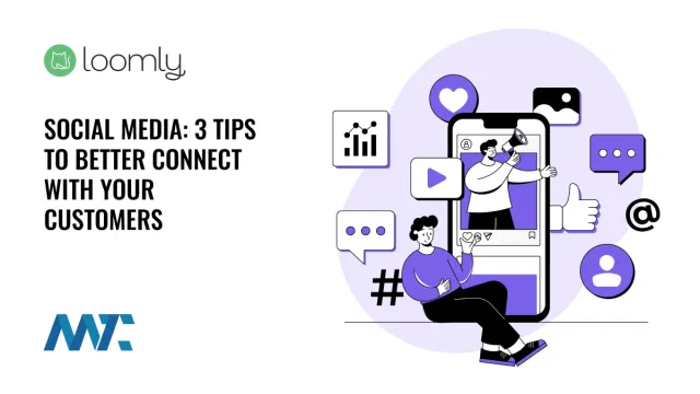 Social Media Tips to Better Connect with Customers