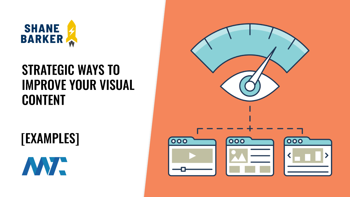 4 Strategic Ways to Improve Your Visual Content 1 How to improve your visual content