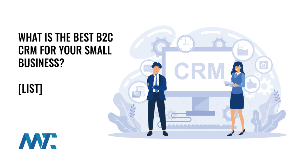 Best B2C CRM for Small Business