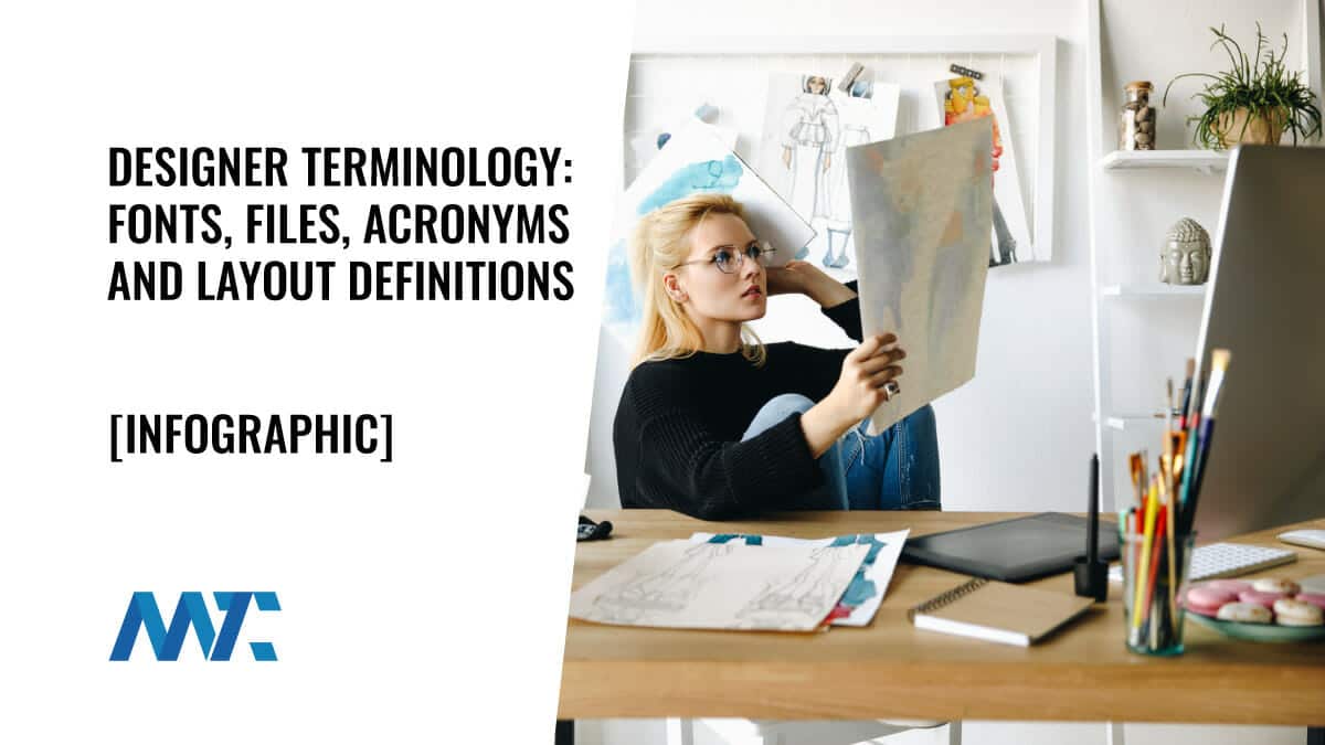 Design Terminology - Fonts, Files, Acronyms, and Layout Definitions