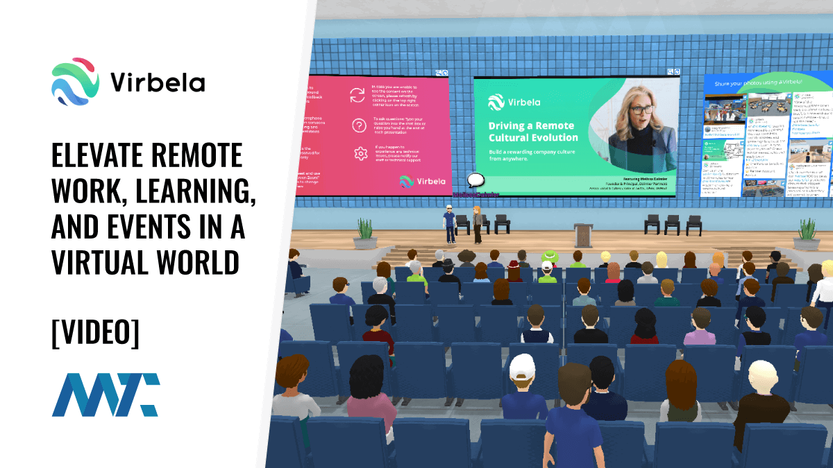 Virbela: Elevate Remote Work, Learning, and Events in a 3D Virtual World 1 Virbela: Elevate Remote Work, Learning, and Events in a 3D Virtual World