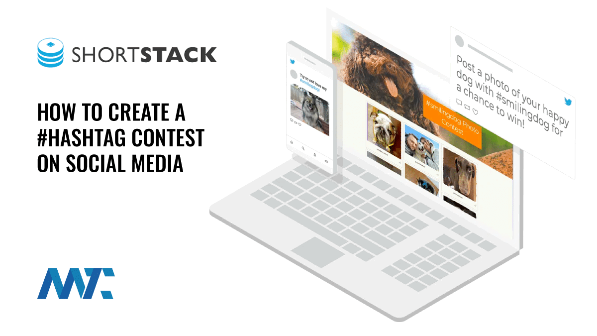 ShortStack: How To Create a #Hashtag Contest on Social Media 1 How to Create A Hashtag Contest On Social Media