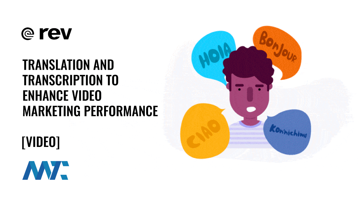 Language translation and transcription for video marketing
