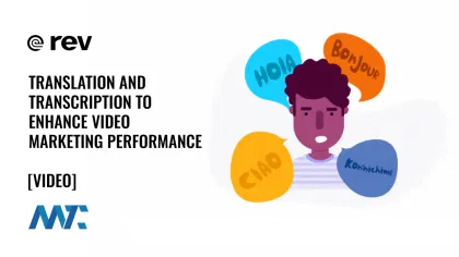 Language translation and transcription for video marketing