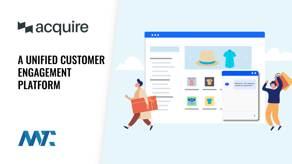 Acquire.io: A Unified Customer Engagement Platform 1 acquire unified customer engagement platform