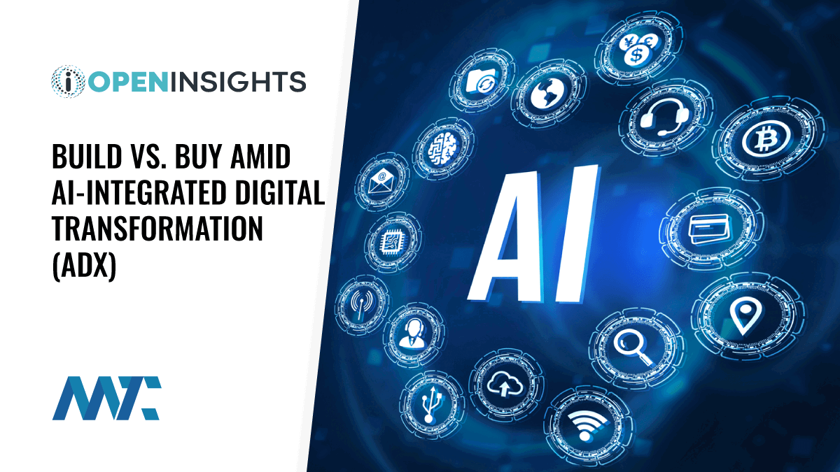 ADX: Navigating the Build vs. Buy Decision Amid AI-Integrated Digital Transformation 1 AI Digital Transformation and the Build vs Buy Decision-Making Cycle