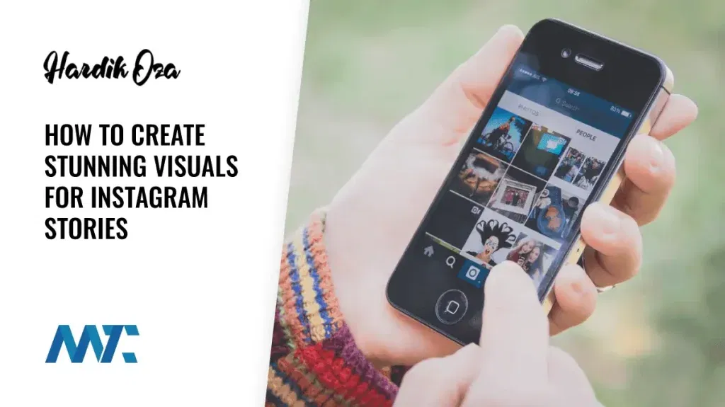 Instagram Stories: Tips for Stunning Visuals