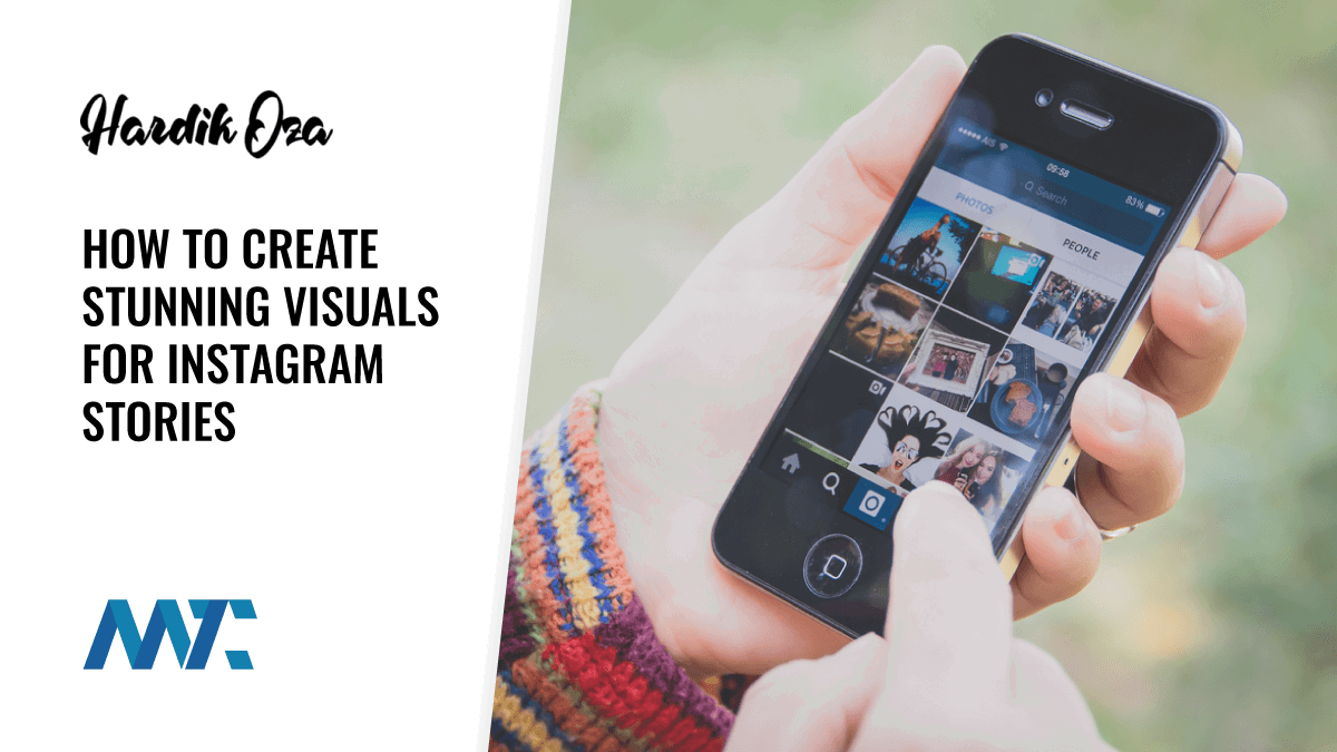 How To Create Stunning Visuals For Instagram Stories 1 Instagram Stories: Tips for Stunning Visuals