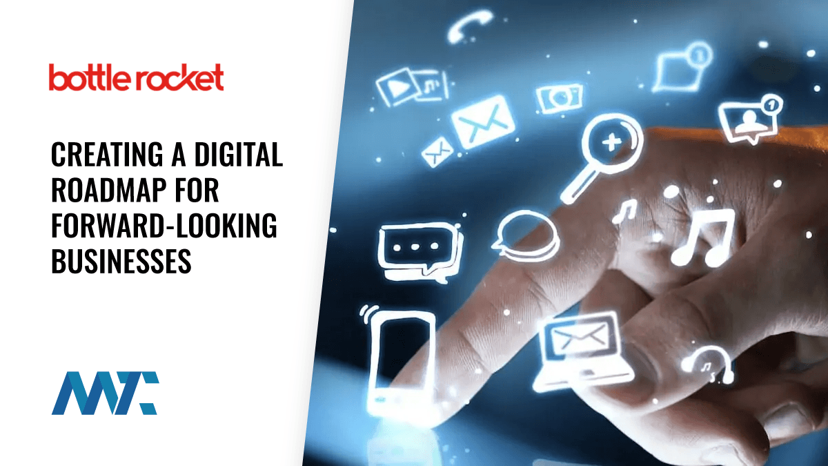 Creating A Digital Roadmap For Forward-Looking Businesses 1 digital roadmap forward looking businesses
