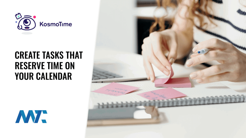 Kosmotime: Add Tasks that reserve time on your calendar