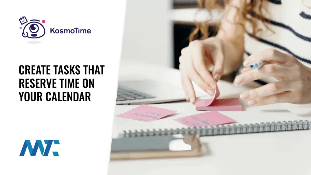 Kosmotime: Add Tasks that reserve time on your calendar