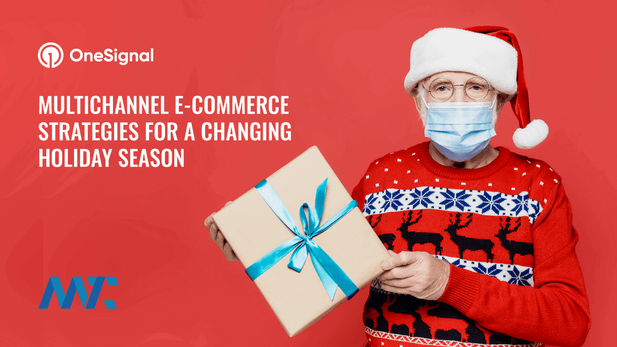 Multichannel Ecommerce Holiday Strategies