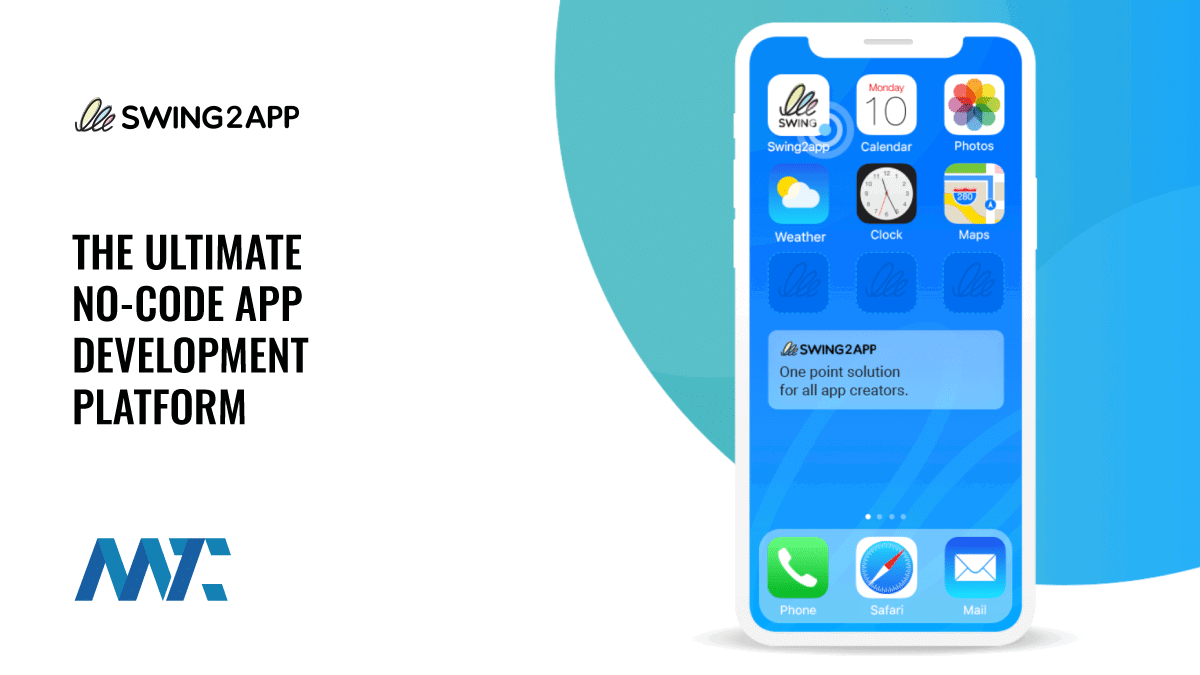 Swing2App: The Ultimate No-code App Development Platform 1 The Ultimate No-code App Development Platform