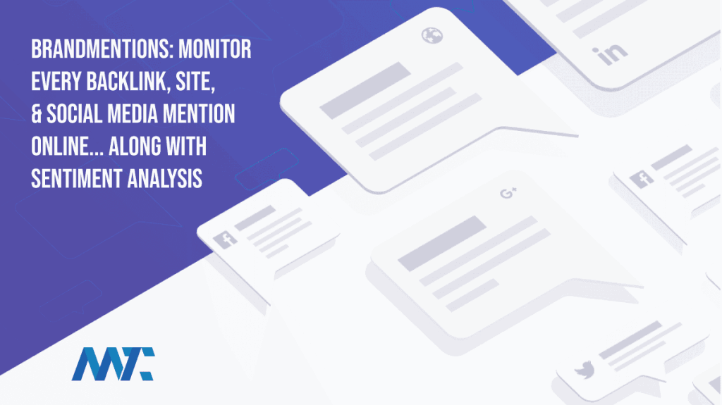 Brandmentions Reputation Monitoring, Search, Social Media, and Sentiment Analysis