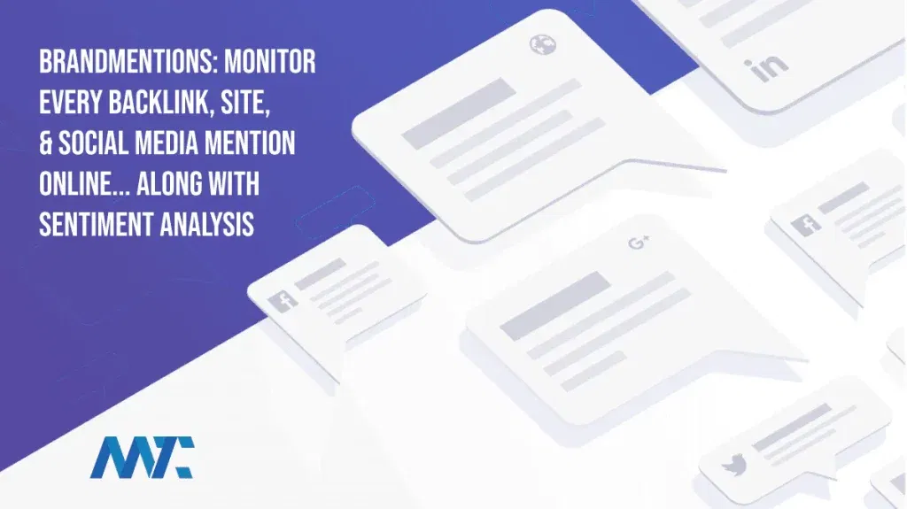Brandmentions Reputation Monitoring, Search, Social Media, and Sentiment Analysis