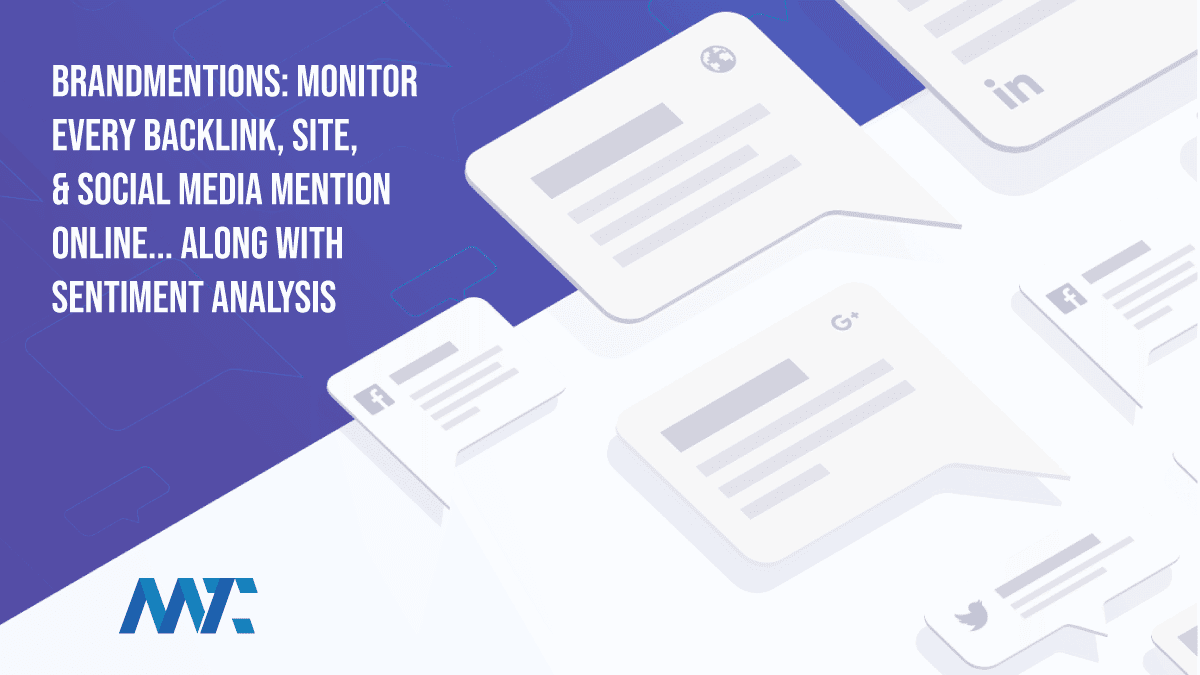 Brandmentions: Reputation Monitoring, Sentiment Analysis, and Alerts for Search and Social Media Mentions 1 Brandmentions Reputation Monitoring, Search, Social Media, and Sentiment Analysis