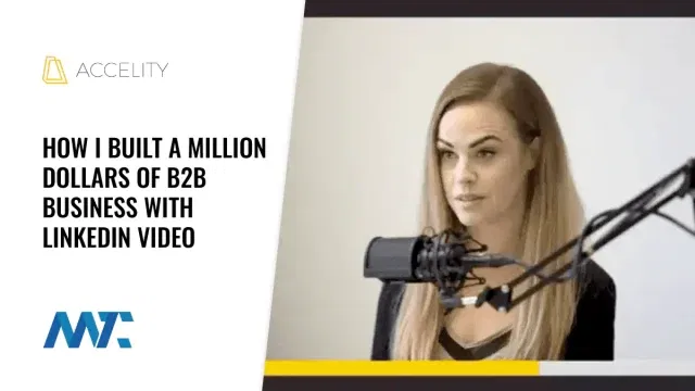 Linkedin Video: Growing a Million-Dollar B2B Business