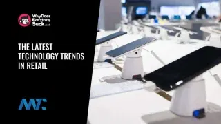 The Latest Technology Trends in Retail