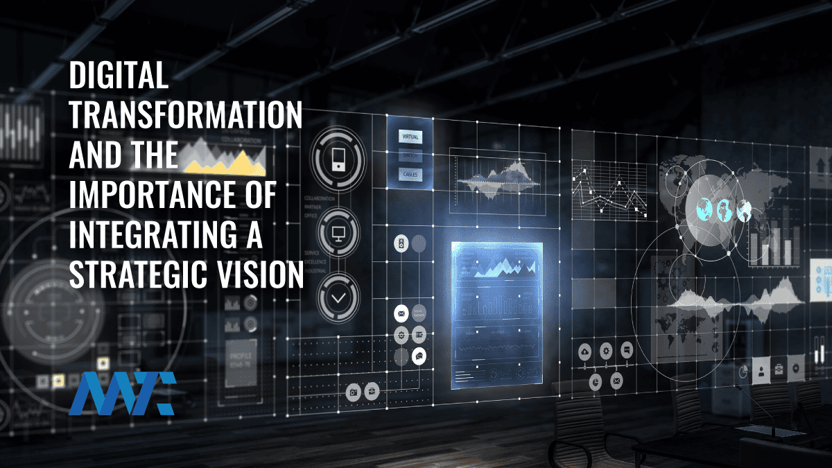 Digital Transformation and Strategic Vision