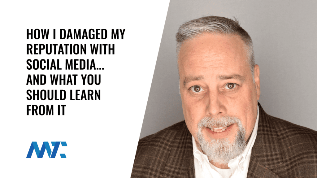 How I Damaged My Social Media Reputation