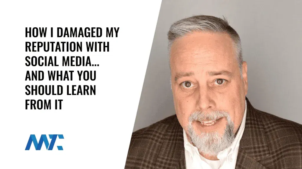 How I Damaged My Social Media Reputation