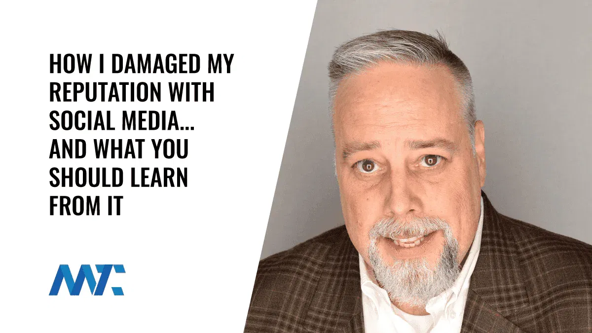 How I Damaged My Social Media Reputation