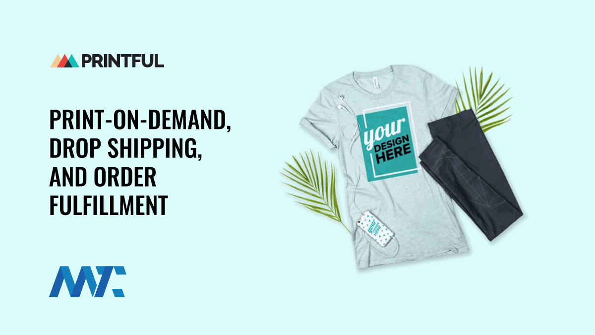 Printful Print On Demand and Order Fulfillment