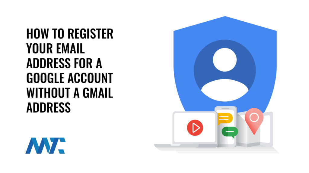 Register Google Account Without Gmail Address