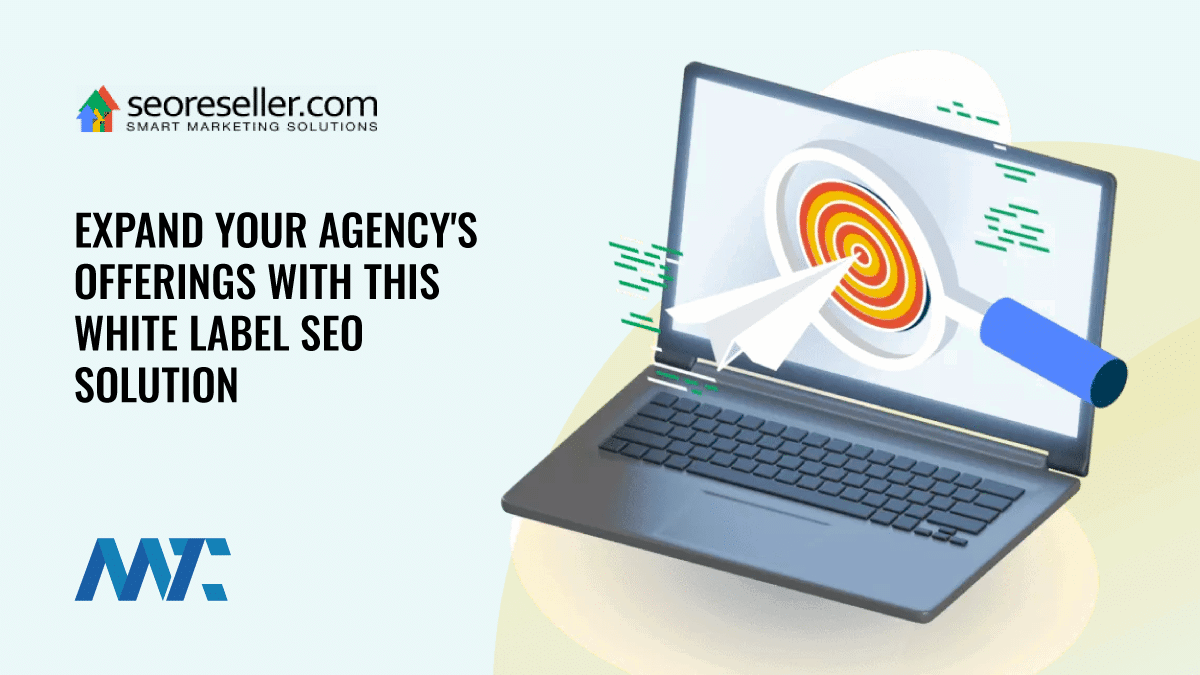 SEOReseller: Expand Your Agency's Offerings With This White Label SEO Solution 1 SEOReseller: White Label SEO for Agencies