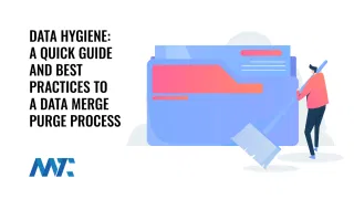 Data Hygiene - What Is A Merge Purge