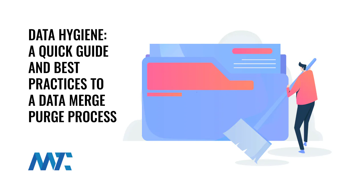 Data Hygiene - What Is A Merge Purge
