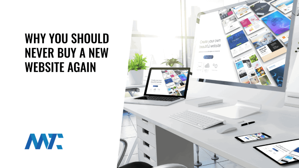 Why You Should Never Buy A New Website