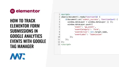 How To Track Elementor Form Submissions in Google Analytics Events